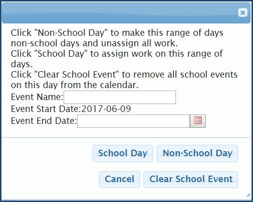 (Remember: For a school-level event, by changing a working school day to a non-school day, all scheduled work for all students is automatically adjusted to the next working school day.