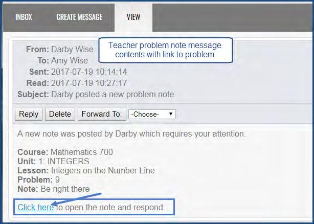 Read (and respond) to problem notes sent by students Read (and respond) to problem notes sent by students Your student(s) may send problem notes' messages to you which you can read and respond to.