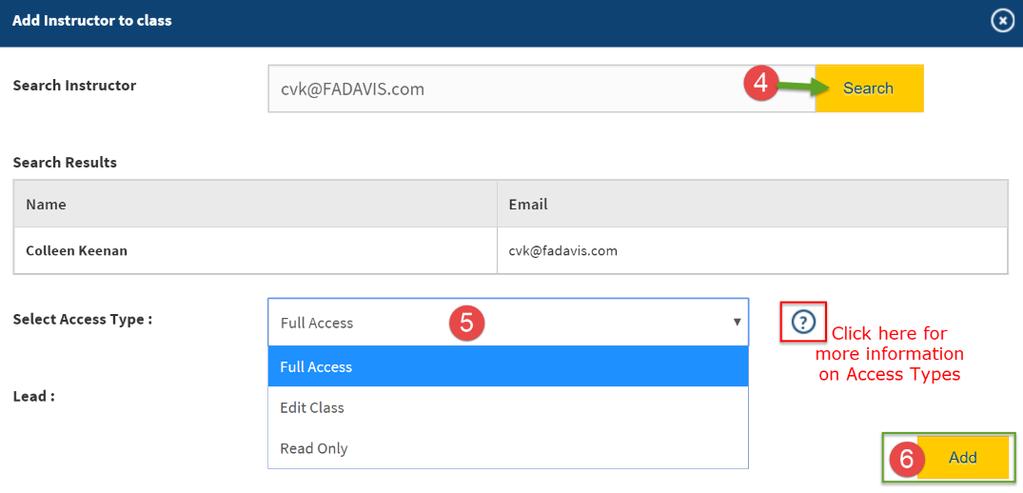 Davis, their information will be pre-populated and their status will change to approved upon closing this alert window. If the instructor is not yet a registered user of F. A.