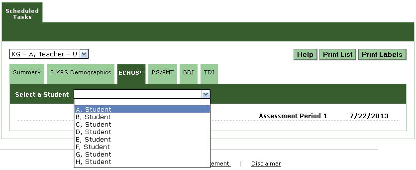 FLKRS - ECHOS Entry To record the ECHOS observations, select the ECHOS tab and use the Student drop-down menu to select the student.