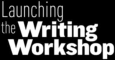 Denise Leograndis Launching the Writing Workshop A
