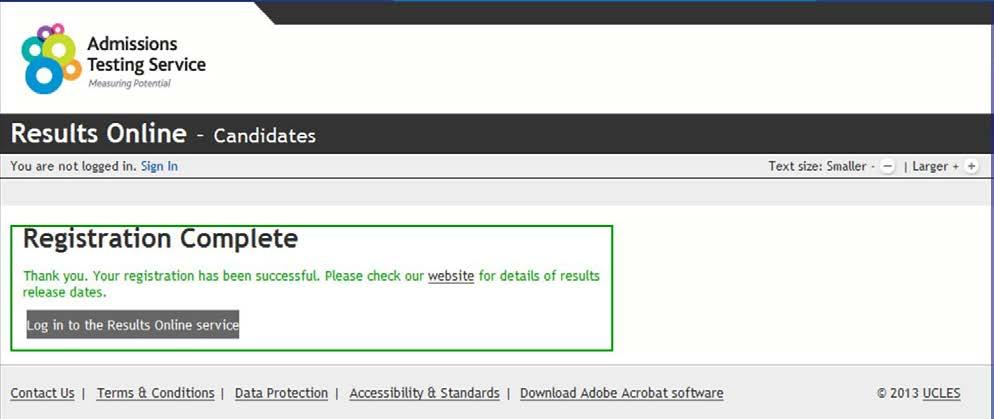 2.3 Registration complete After clicking on Complete Registration candidates will see the screen below.