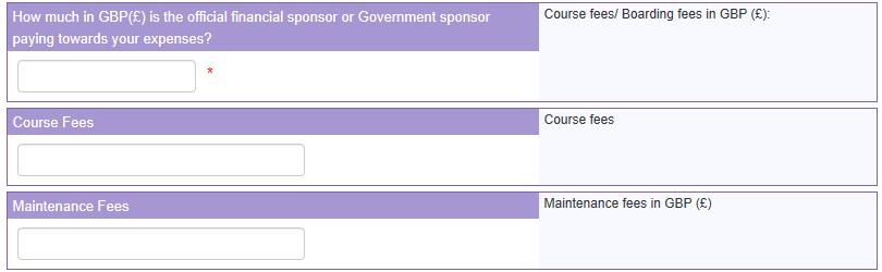 ** Please note that parents or any other family member/friend are not considered an official financial sponsor for the purposes of your visa application ** The question asking How much in GBP( ) is