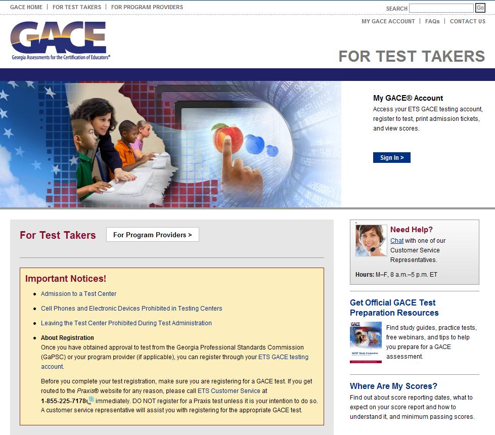 Registration Steps You can register for most assessments online via your ETS GACE testing account.