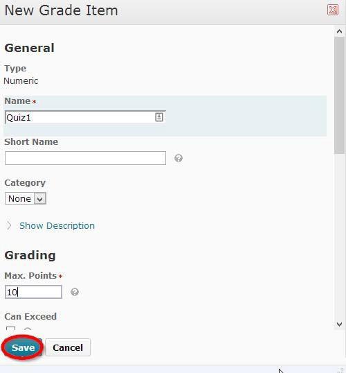 4. Click to the "Assessment" tab and click "Add Grade Item." 3 5. Give your grade item a title, then choose the options you want for the gradebook.