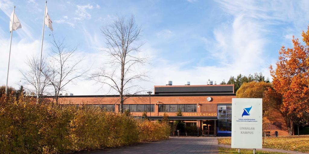 Linnala campus, Imatra International and creative atmosphere Tourism and Hospitality, Arts 400 students All the necessary services for