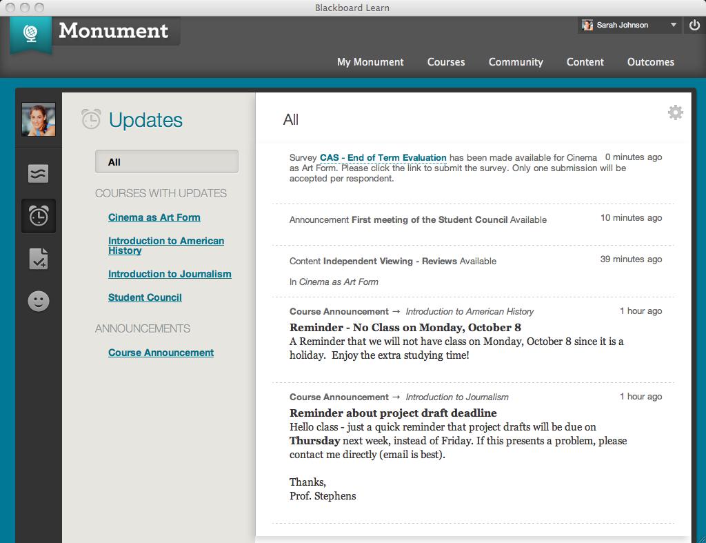 My Blackboard: Updates New Feature for All Users The Updates tool in My Blackboard consolidates all of your Notifications from across all your Courses and Organizations, so you never miss a thing.