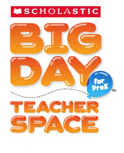 Big Day for PreK Teacher Space User s Guide