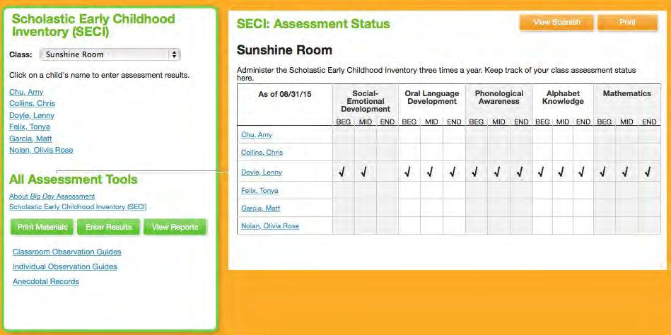Early Childhood Inventory The Early Childhood Inventory (ECI) is an assessment tool that allows you to measure and track each child s emerging skills.