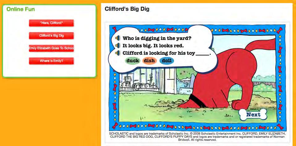 Fun With Clifford The Family Space Home Page offers children four literacy-building games with Clifford the Big Red Dog. Click the Fun With Clifford panel to access the games.