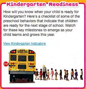 Kindergarten Readiness Kindergarten Readiness provides families with 15 indicators
