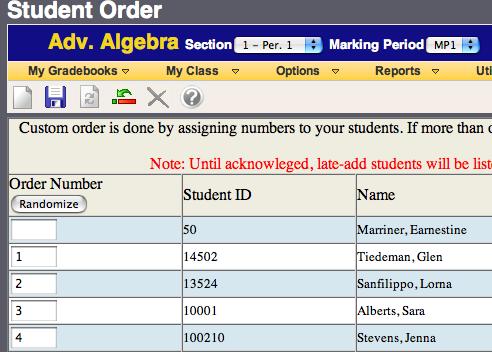Your class list will be displayed on this page with a box next to each student s name. Putting numbers in these boxes determines where each student will be in relation to the others.