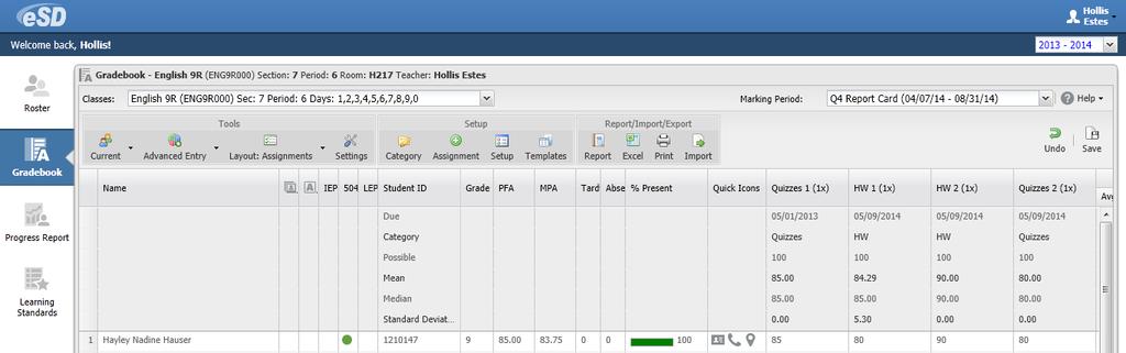 Grade Entry Options Select Advanced Entry (default setting) or Rapid Entry to enable/disable the automatic calculation of Category and Marking Period Averages, or click the button to toggle between