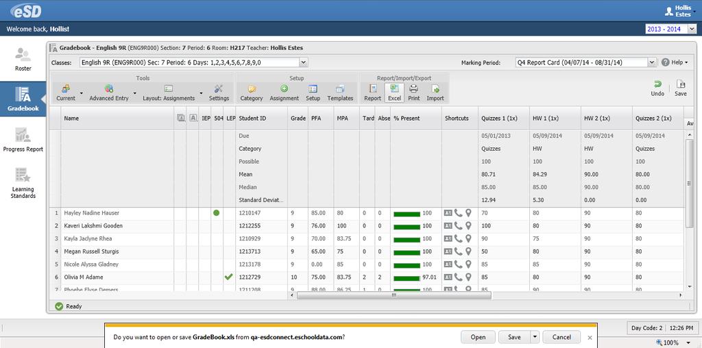Export Gradebook Click the Excel button to export the displayed data to