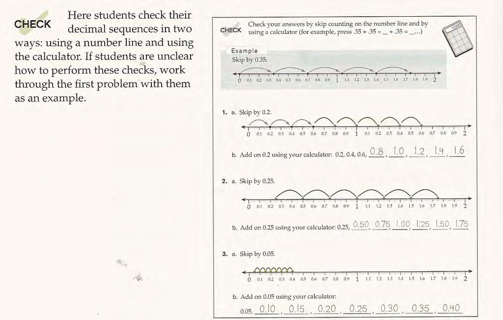 Example taken from Mathematics Navigator, Deimals and Powers of Ten published by America s Choice.