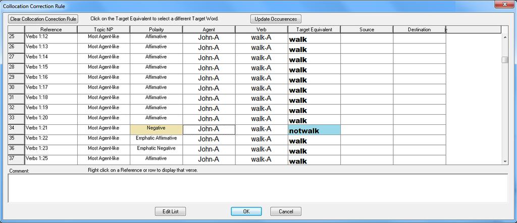 Figure 11-7. Collocation Correction Rule using Polarity Close this dialog by clicking the OK button, and you ll see that notwalk appears below WALK-A in Verbs 1:21.