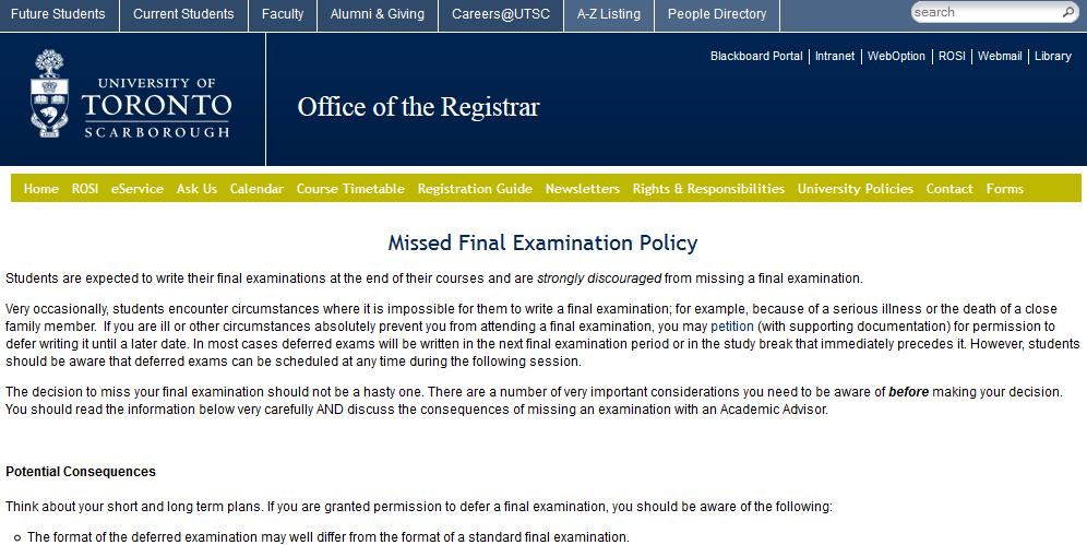 If you miss a final examination, you may petition (with supporting documentation) for permission to defer the exam to a later date.