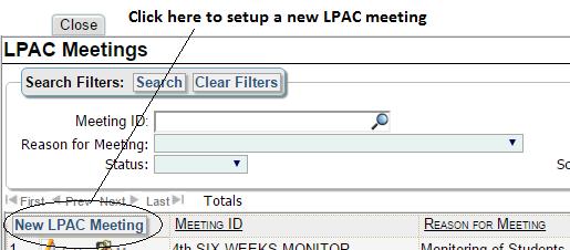 LPAC Meeting. 2. A new LPAC Meeting Information window will appear. 3.