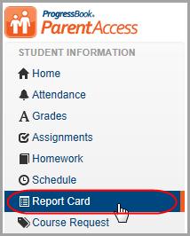 Student Information View Report Card 1. To view your child s report card, on the navigation bar, click Report Card.