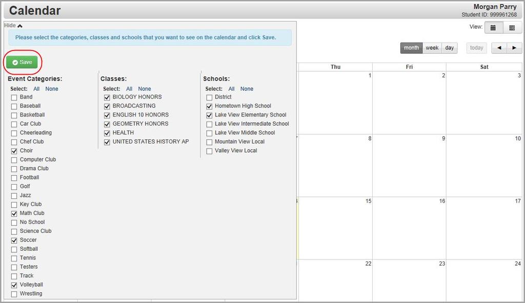 School Information Select items to view on calendar; then click Save. Calendar Preferences 2.