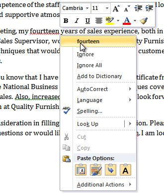 Correcting a spelling error You can choose to Ignore an underlined word, add it to the dictionary, or go to the Spelling dialog box for more options.
