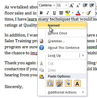 Correcting a grammar error You can also choose to Ignore an underlined phrase, go to the Grammar dialog box, or click About This Sentence for