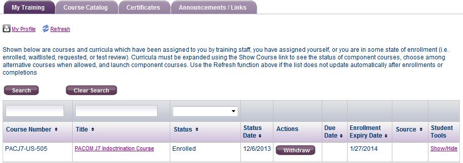 The course now appears in the course listing in the student s My Training Tab. 4.