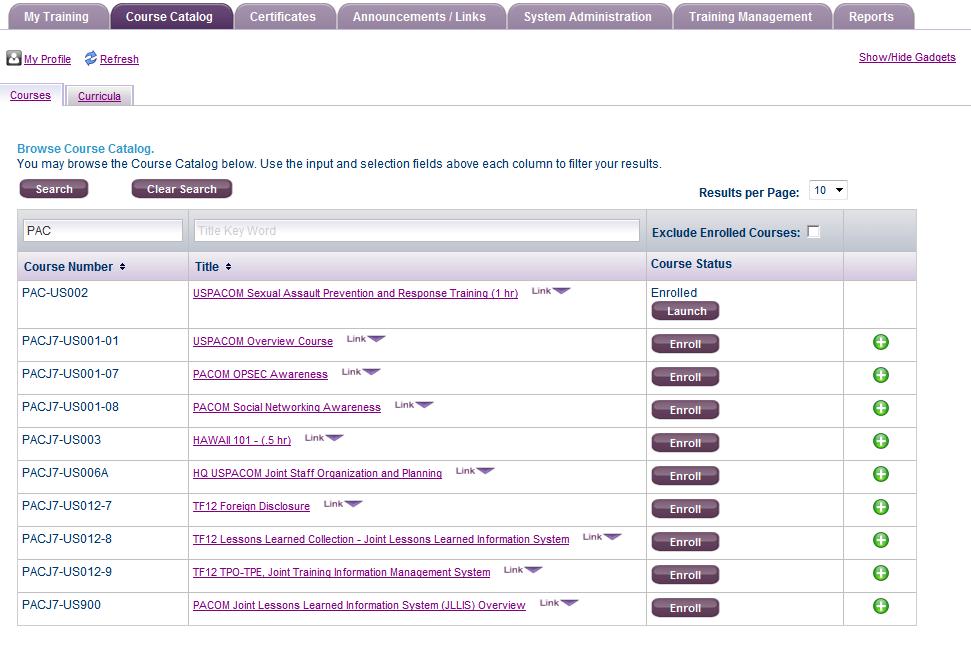 Figure 21. Enroll and Launch a Course from the Course Catalog 3.3 Launch a Course Once a student properly enrolls in a course, a Launch button appears in the Course Status column.