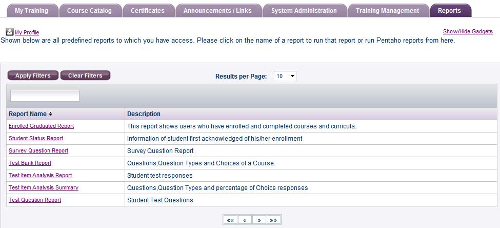 Figure 117. Reports Tab 8.1 Reports The Enrolled/Graduated Report is probably the single most useful report available in the LMS, and the only one described in this Guide.