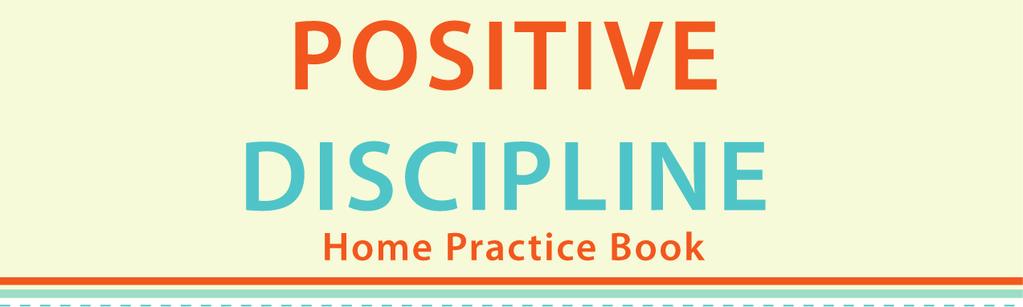 POSITIVE DISCIPLINE Workbook What