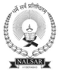NALSAR UNIVERSITY OF LAW, HYDERABAD NALSAR Proximate Education Justice City, Shameerpet, Hyderabad 500101, Telangana, India. Phone: +91-40-23498404 / 402 Fax: +91-40-23498403 Web: www.nalsarpro.
