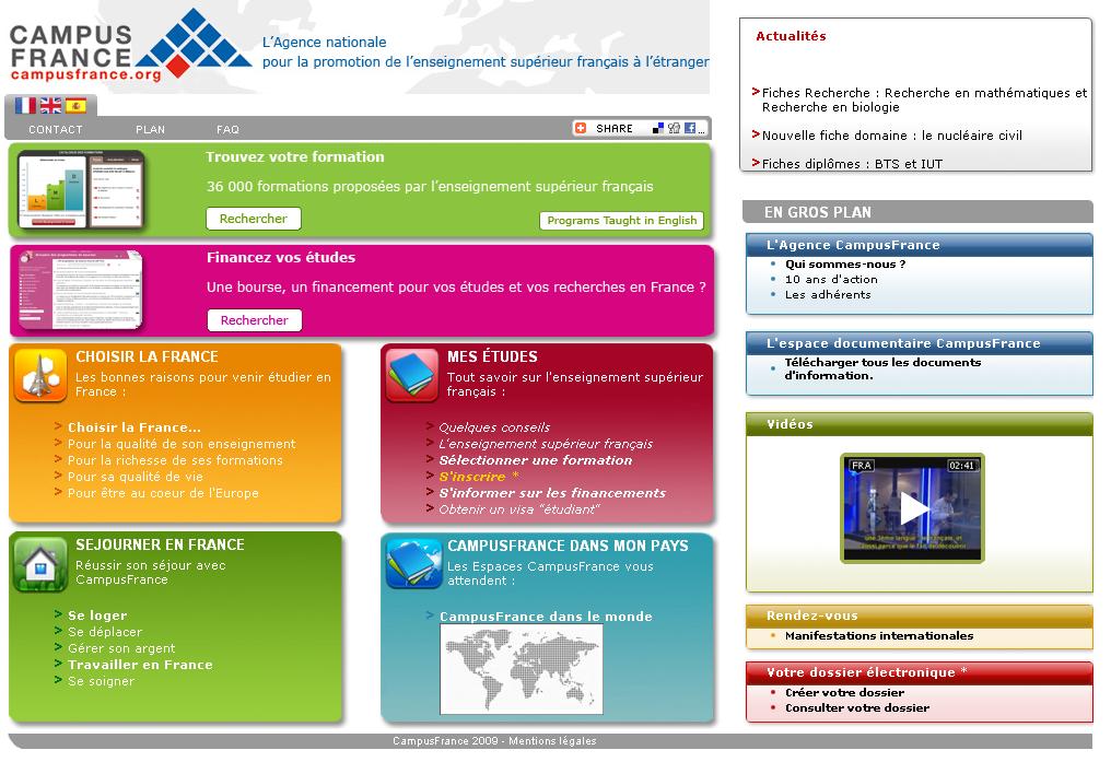 Resources - the CampusFrance website www.campusfrance.org Designed especially for international students, the CampusFrance website can be consulted in over twenty languages.
