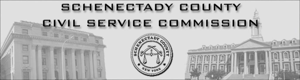 Schenectady County Is An Equal Opportunity Employer Open Competitive Examination Exam Title: Caseworker/Caseworker Trainee Schenectady County Department of Social Services The resulting eligible list