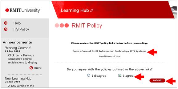 RMIT Policy screen 1 With either of the above methods, the first time you log in the RMIT Policy screen is displayed.