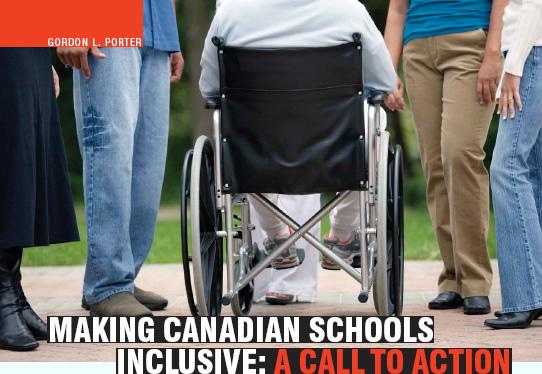 New Article on Inclusion in EDUCATION CANADA The Journal of the Canadian Education Association The current issue of Education Canada has an article by Gordon Porter titled: Making
