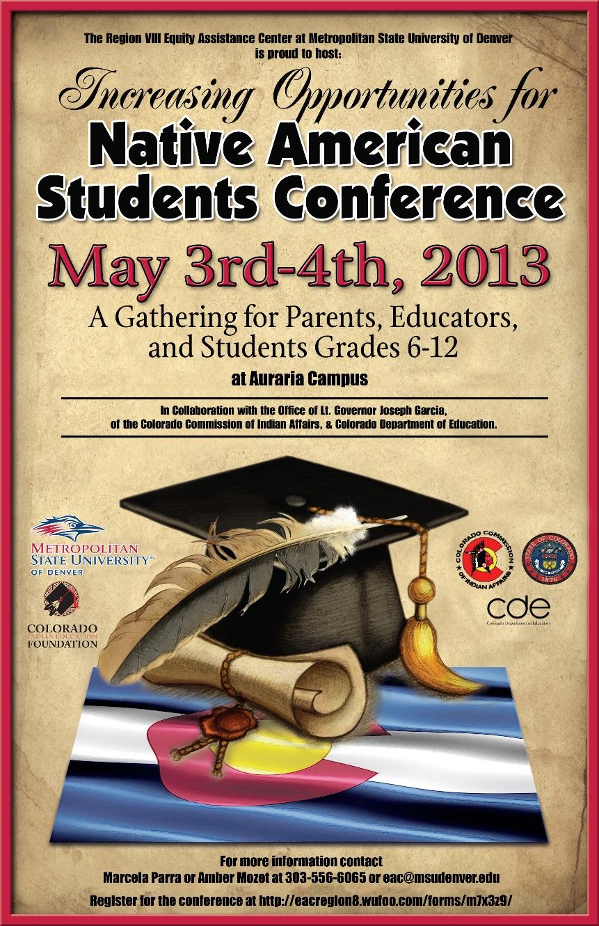 In 2013, CIEF contributed to the Increasing Opportunities for Native American Students Conference in Denver.