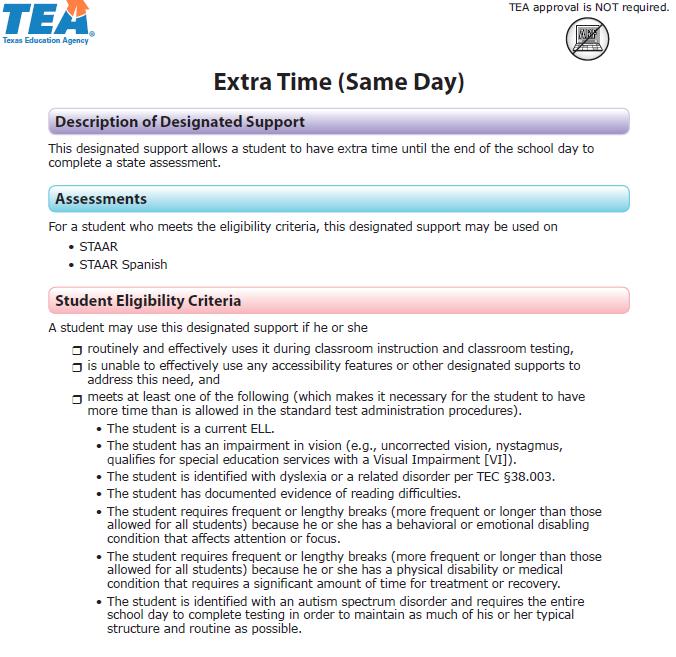 18 Extra Time A student should be allowed to continue testing until the end of the regularly scheduled school day, but cannot be required to continue testing until that time.