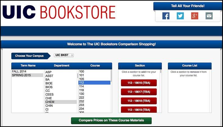 org/ PURCHASING YOUR TEXTBOOKS FOR FALL 2015 1. Visit www.uicbookstore.org. 2. Click on Books, Select Buy Textbooks. 2 3. Choose Term Name. 4. Choose Department. 6 5. Choose Course. 6. Choose Section.