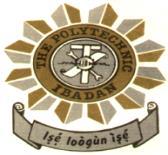 THE POLYTECHNIC, IBADAN CONTINUING EDUCATION CENTRE ADVERTISEMENT FOR ADMISSION INTO NATIONAL DIPLOMA (ND), HIGHER NATIONAL DIPLOMA (HND) PART-TIME PROGRMAMES FOR 2014/2015 SESSION 1.