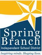 Spring Branch Independent School District District Improvement Team Thursday, January 5, 17 5:00 7:00 pm Wayne Schaper Leadership Center Board Room AGENDA Welcome DIT Co-Chairs, John Pisklak, Anne