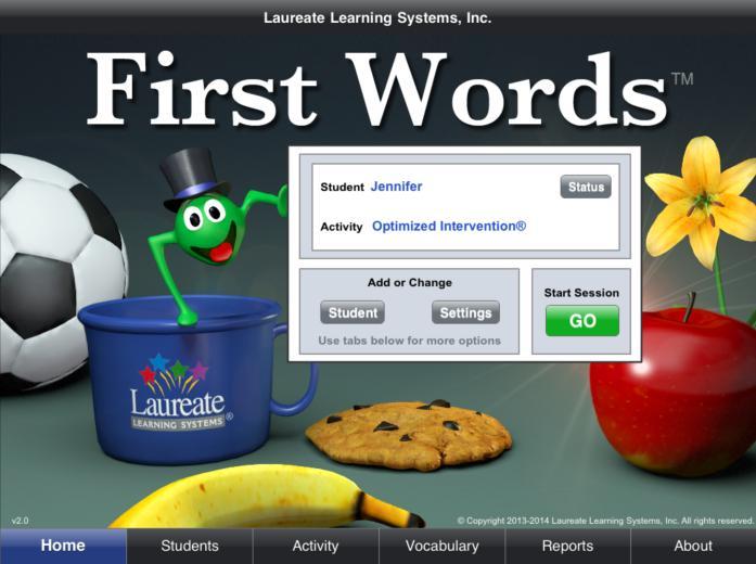 by Laureate Learning Systems, Inc. Version 2.0 $19.99 Setting up a Student 1. Tap on Student 2. You will then be prompted to Add a New Student.