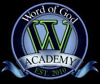 Please read the following enrollment information. Word of God Academy General Enrollment Information 1.
