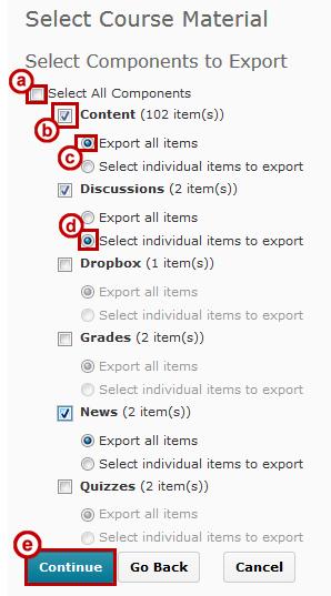 4. From the Import/Export/Copy Components screen: a. Select Export Components (See Figure 13). b.
