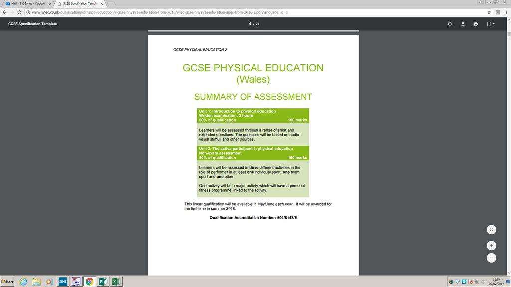Physical Education - WJEC - GCSE GCSE Physical Education gives all the pupils the chance to gain a GCSE qualification, following on from all the skills accumulated in Key Stage 3.