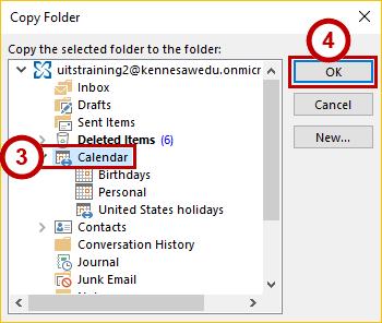 Select Calendar from the list of folders (See Figure 58). 4. Click OK (See Figure 58).