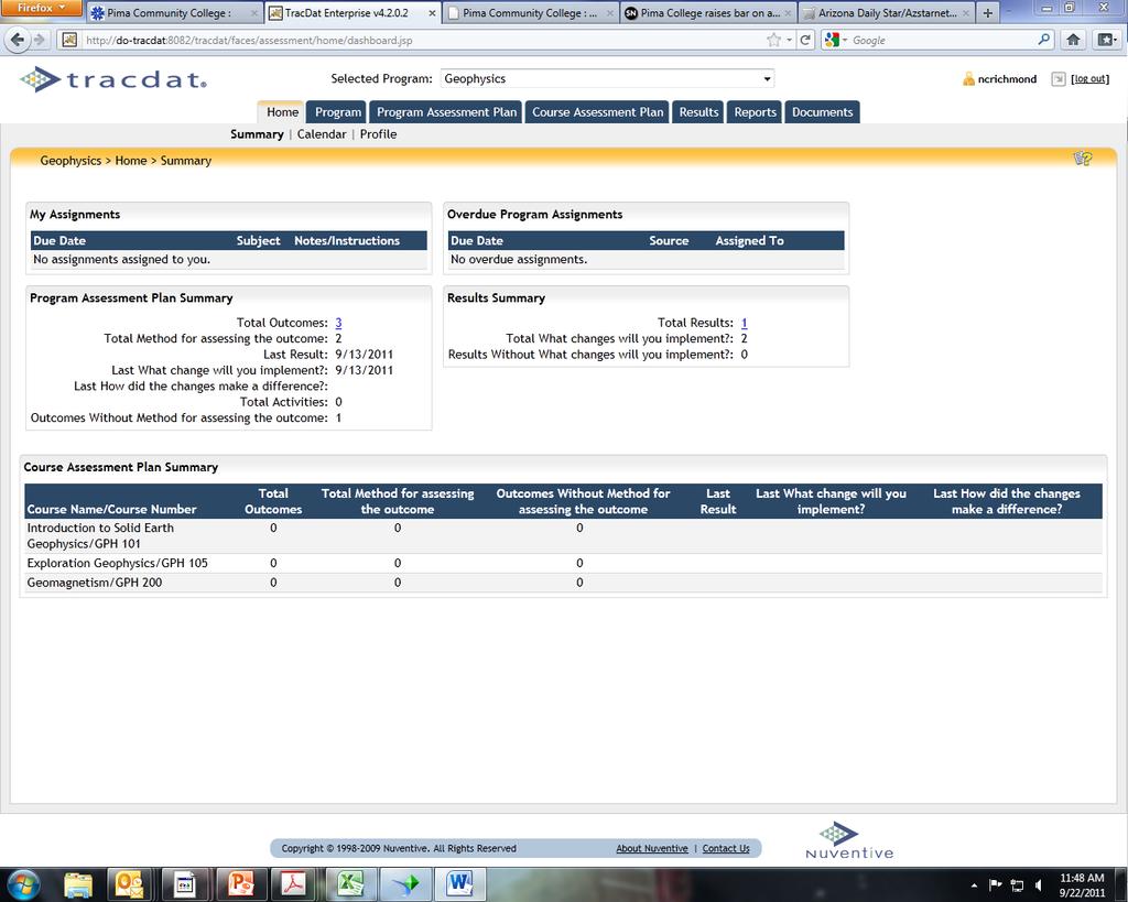 What s New in TracDat for 2011-2012 TracDat is the software tool that the College uses to collect the assessment data.