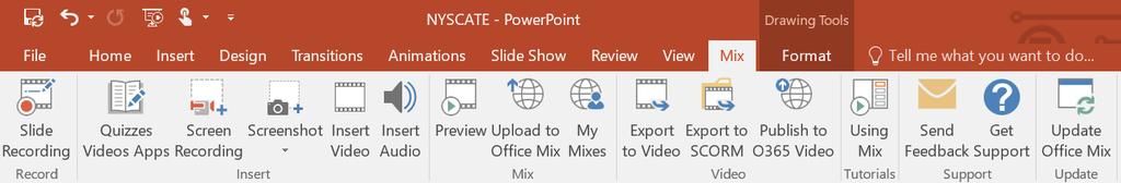 Office Mix Topics Office Mix is a new tab within PowerPoint Same great