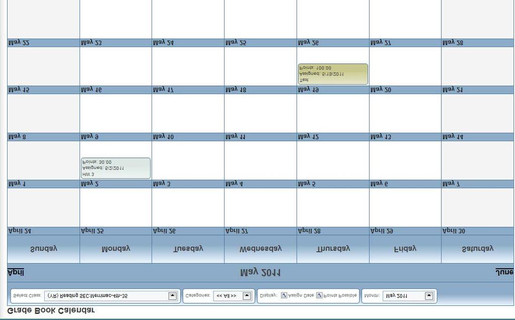 Filtering the Calendar Figure 3.80 - Grade Book Calendar You can use the filters at the top of the calendar to select the information displayed. Figure 3.81 - Grade Book Calendar filters Select Class filters the which class assignments are displayed on the calendar.