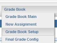 Grade Book Elementary User Guide Chapter Two Adding Assignment Types Note: Check with your district to see if you are required only to use the district s default assignment types, or if you are