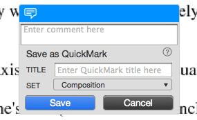 Chapter 4: GradeMark Section: Editing QuickMark Comments To create a new QuickMark from a regular comment made to a paper: 3. Click on the More Options link 4. Enter a title for the QuickMark.